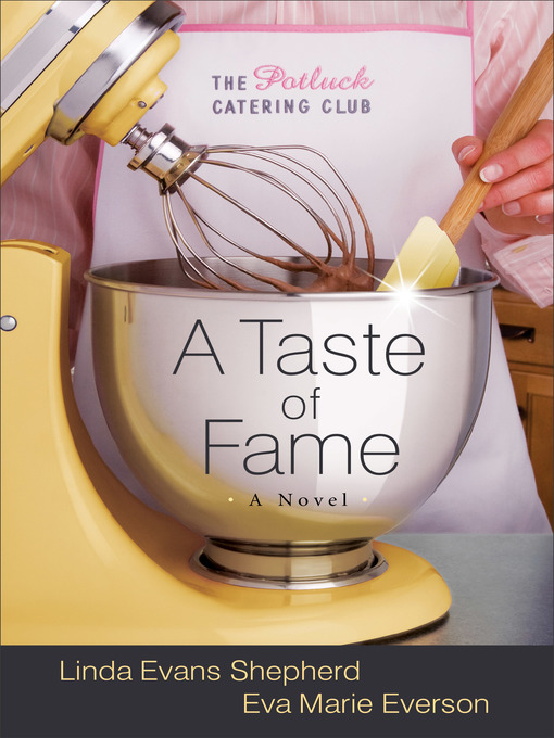 Title details for A Taste of Fame by Linda Evans Shepherd - Wait list